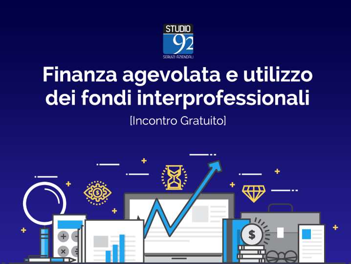 Strumenti Di Finanza Agevolata E Utilizzo Dei Fondi Interprofessionali